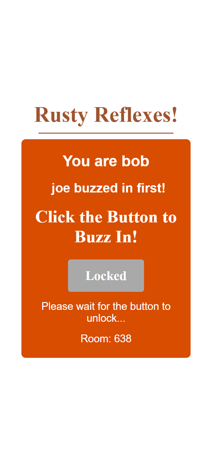 A player's screen, showing the player's name, the player who buzzed in first, and the buzz-in button. Currently, the buzz-in button is grayed out, and the screen says to wait for the button to unlock.